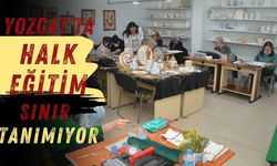 Yozgat’ta Halk Eğitim Sınır Tanımıyor