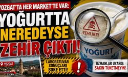 Yozgat'ta Her Market'te Var: Yoğurtta Neredeyse Zehir Çıktı!