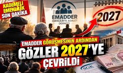 Kademeli Emeklilik Son Dakika: EMADDER Görüşmesinin Ardından Gözler 2027'ye Çevrildi