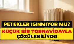 Peteğin üstü soğuk, altı sıcak mı? Servis çağırmadan önce bunu deneyin