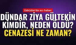 Dündar Ziya Gültekin kimdir, neden öldü? Üsküdar Belediye Başkan Vekili Dündar Ziya Gültekin hangi partiden, cenazesi ne zaman?