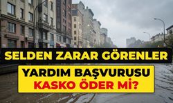 SELDEN ZARAR GÖRENLER YARDIM BAŞVURUSU: Devlet yardımı için nereye başvurulur? Kasko sel zararını öder mi, selde aracı hasar gören ne yapacak?
