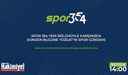 Dünden bugüne Yozgat’ın spor gündemi Spor 354'te