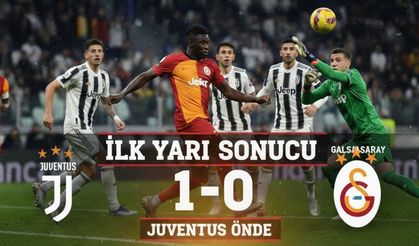 Juventus - Galatasaray Rövanşında İlk Yarı Tamamlandı: 1-0