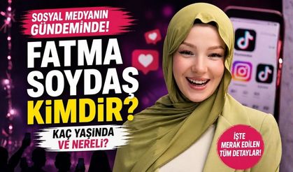 Fatma Soydaş Kimdir? Fatma Soydaş Kaç Yaşında ve Nereli?