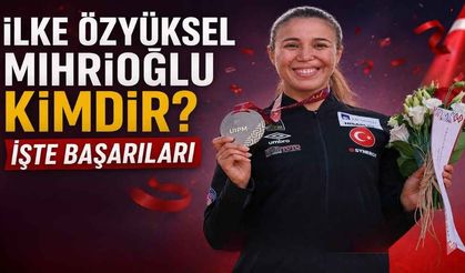 İlke Özyüksel Mihrioğlu kimdir, kaç yaşında? Milli sporcunun kariyeri ve başarıları