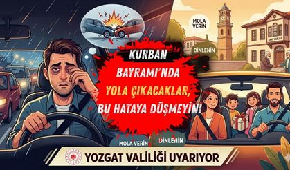 Kurban Bayramı'nda Yola Çıkacaklar, Bu Hataya Düşmeyin!