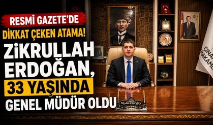 Zikrullah Erdoğan Kimdir? 33 Yaşında Genel Müdür Olan Zikrullah Erdoğan Nereli, Kaç Yaşında?