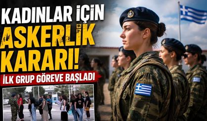 Kadınlar İçin Askerlik Kararı! İlk Grup Göreve Başladı