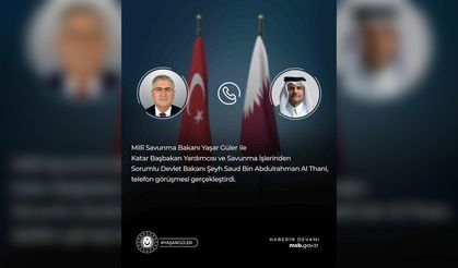 Bakan Güler'den Katar'la kritik savunma diplomasisi: Al Thani ile telefonda görüştü