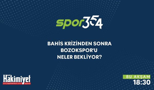 Spor354 Ekranlarda: Yeni Bölümüyle Bu Akşam 18.30’da