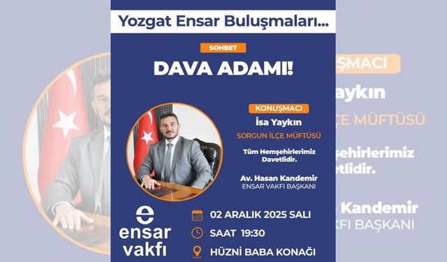 Yozgat’ta Manevi Gündem “Dava Adamı” Konusu Ele Alınacak