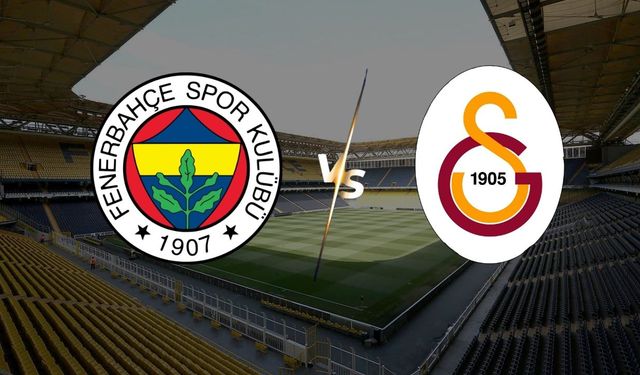 Fenerbahçe - Galatasaray maçı ne zaman, saat kaçta, hangi kanalda yayınlanacak?