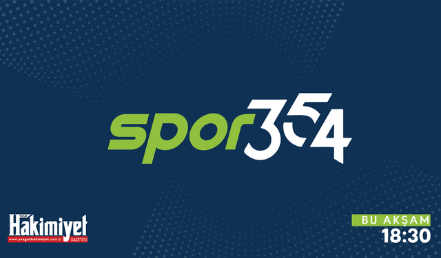 Spor354 Ekranlarda: Yeni Bölümüyle Bu Akşam 18.30’da