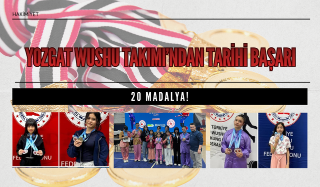 Yozgat Wushu Takımı’ndan Tarihi Başarı: 20 Madalya!