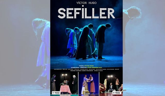 Sefiller Tiyatro Oyunu Yozgat’ta Seyirciyle Buluşuyor