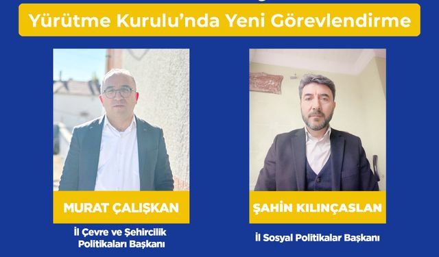 AK Parti'de Yeni Görevlendirmeler Yapıldı