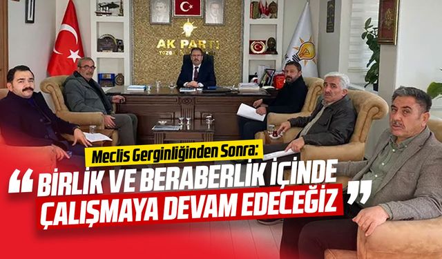 Meclis Gerginliğinin Ardından AK Parti İl Teşkilatı'ndan: "Birlik ve Beraberlik İçinde Çalışmaya Devam Edeceğiz"
