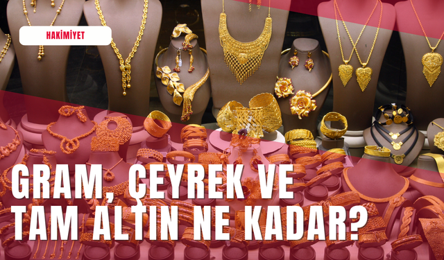 Gram, Çeyrek ve Tam Altın Ne Kadar? İşte 6 Aralık Güncel Altın Fiyatları!