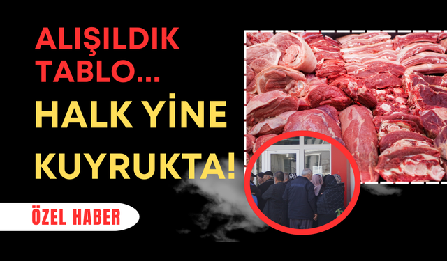 Alışıldık Tablo: Yozgat Halkı Artan Fiyatlar Yüzünden Yine Kuyrukta!