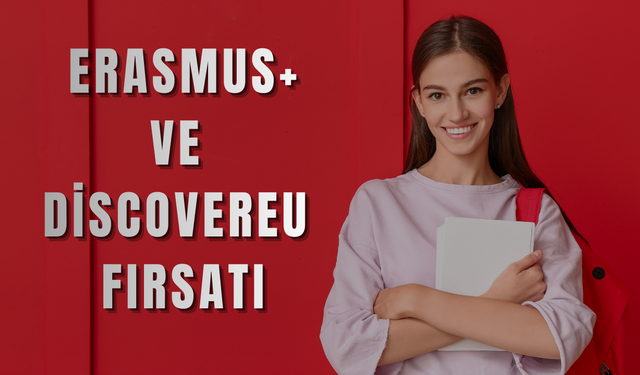 Yozgat’ta Gençler İçin Erasmus+ ve DiscoverEU Fırsatı