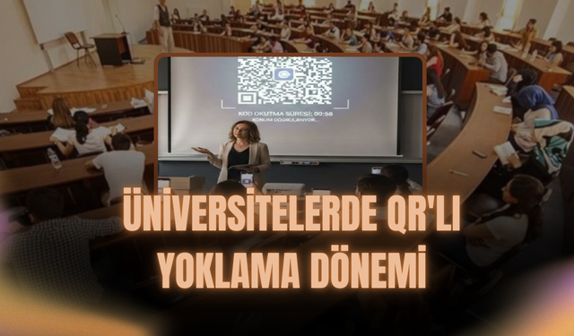 Üniversitelerde QR'lı Yoklama Dönemi: İmza Devri Kapanıyor!