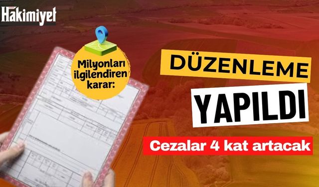 Düzenleme yapıldı! Milyonları ilgilendiren karar: Cezalar 4 kat artacak