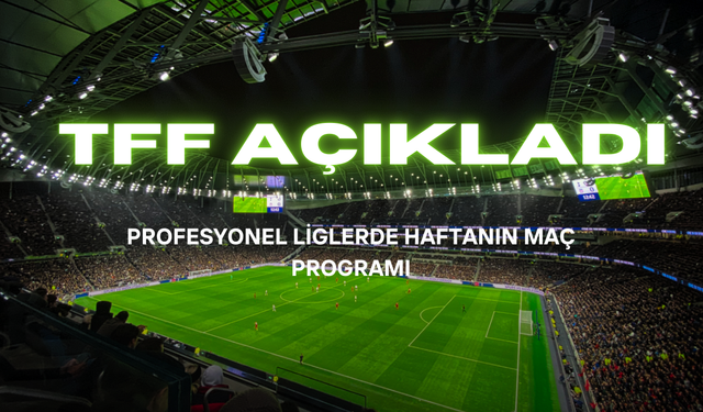 Profesyonel Liglerde Haftanın Maç Programı