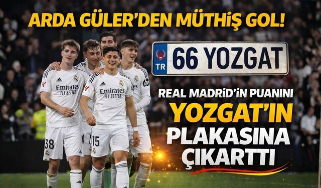 Arda Güler’den Müthiş Gol! Real Madrid’in Puanını Yozgat'ın Plakasına Çıkarttı