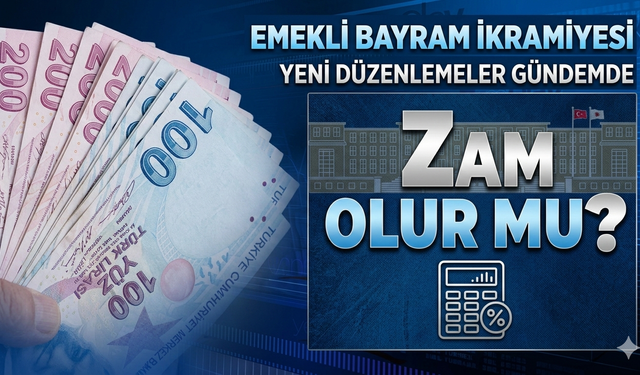 Emekli Bayram İkramiyesine Zam Olur mu? Gözler Meclis’te