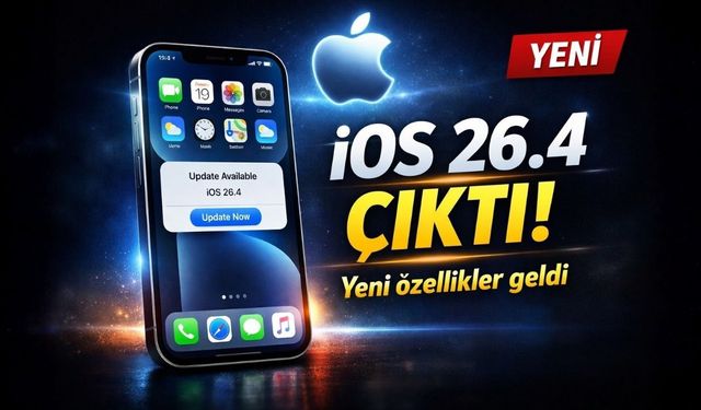 iOS 26.4 Çıktı: iPhone Kullanıcılarının Beklediği Özellikler Geldi