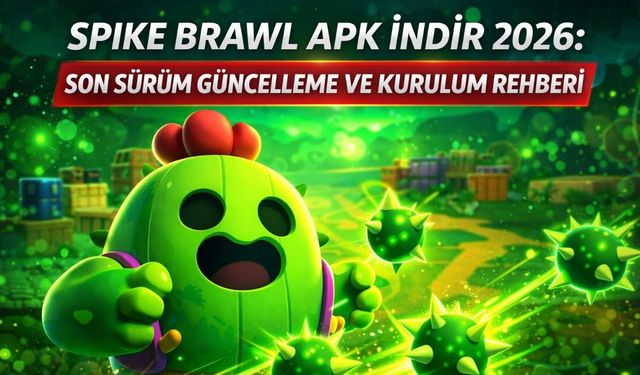 Spike Brawl APK İndir 2026: Son Sürüm Güncelleme ve Kurulum Rehberi