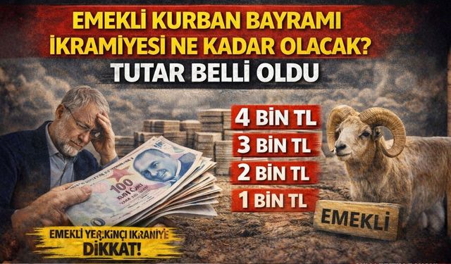 Emekli Kurban Bayramı ikramiyesi Ne Kadar Olacak? Tutar Belli Oldu