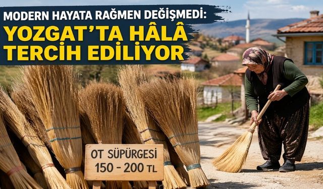 Modern Hayata Rağmen Değişmedi: Yozgat'ta Hala Tercih Ediliyor