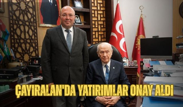 Çayıralan'da Yatırımlar Onay Aldı