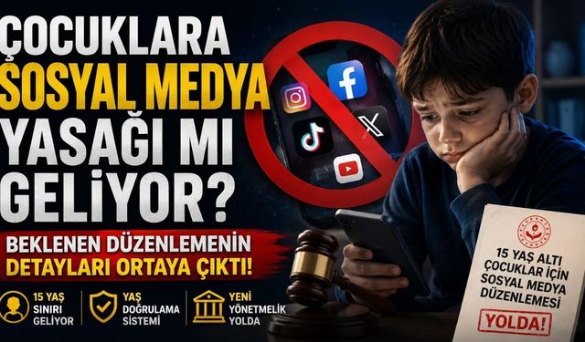 Çocuklara Sosyal Medya Yasağı mı Geliyor? Beklenen Düzenlemenin Detayları Ortaya Çıktı
