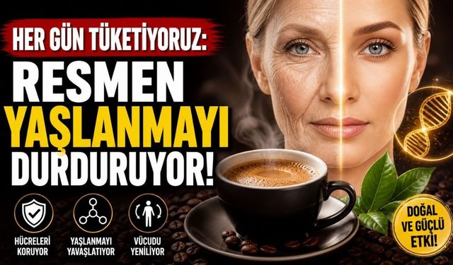 Her Gün Tüketiyoruz: Resmen Yaşlanmayı Durduruyor!