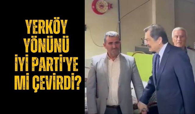 Yerköy Yönünü İYİ Parti'ye Mi Çevirdi?