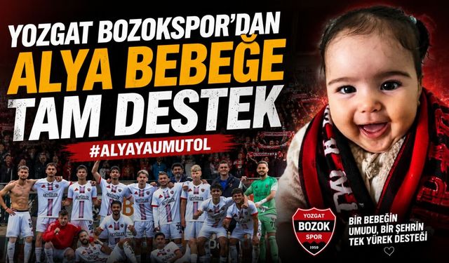 Yozgat Bozokspor'dan Alya Bebeğe Tam Destek