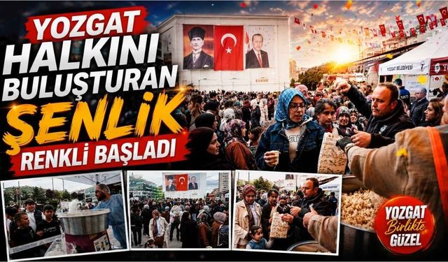 Yozgat Halkını Buluşturan Şenlik Renkli Başladı