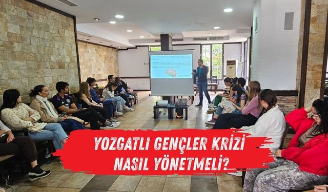 Yozgatlı Gençler Krizi Nasıl Yönetmeli?