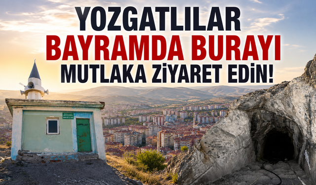 Yozgatlılar Bayramda Burayı Mutlaka Ziyaret Edin!