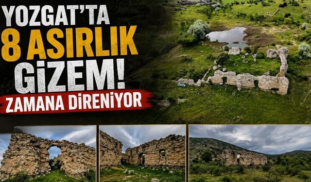 Yozgat'ta 8 Asırlık Gizem! Zamana Direniyor