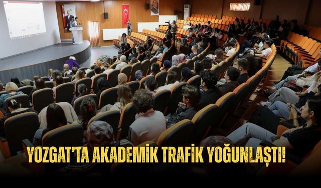 Yozgat’ta Akademik Trafik Yoğunlaştı!