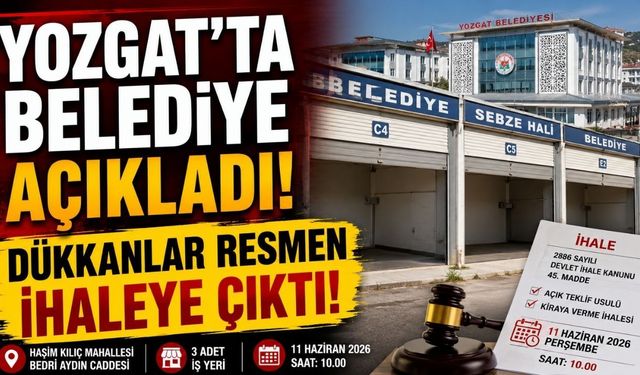 Yozgat'ta Belediye Açıkladı: Dükkanlar Resmen İhaleye Çıktı!