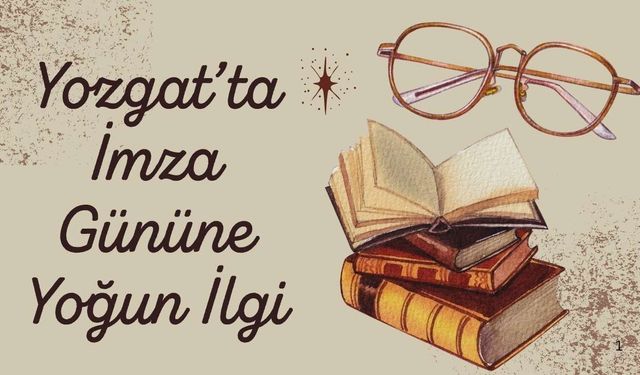 Yozgat'ta İmza Gününe Yoğun İlgi