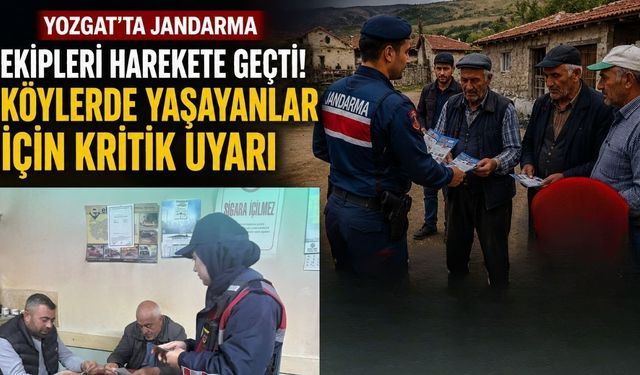 Yozgat’ta Jandarma Ekipleri Harekete Geçti! Köylerde Yaşayanlar İçin Kritik Uyarı