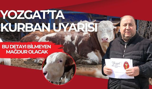 Yozgat’ta Kurban Uyarısı: Bu Detayı Bilmeyen Mağdur Olacak