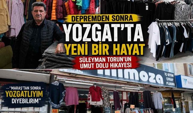Depremden Sonra Umudun Adresi Yozgat Oldu