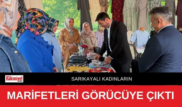 Sarıkayalı Kadınların Marifetleri Görücüye Çıktı